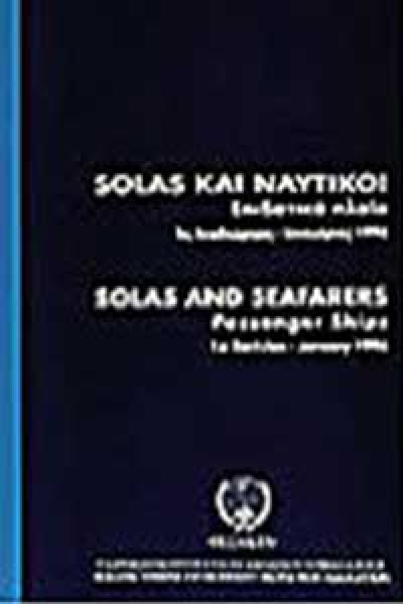 SOLAS and Seafarers (Three Publications: Passenger – Cargo – Tanker Ships)